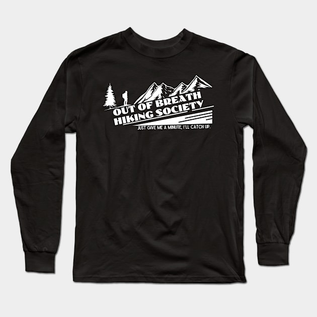 Out of Break Hiking Society Light Long Sleeve T-Shirt by capesandrollerskates 